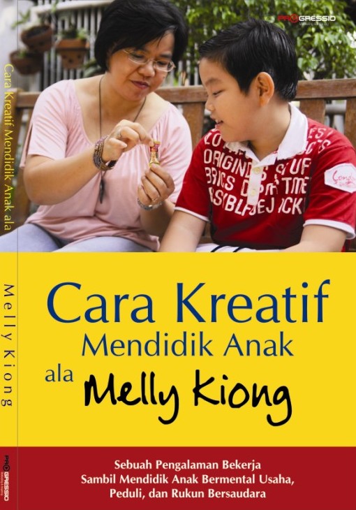 cara mendidik anak ala Melly Kiong